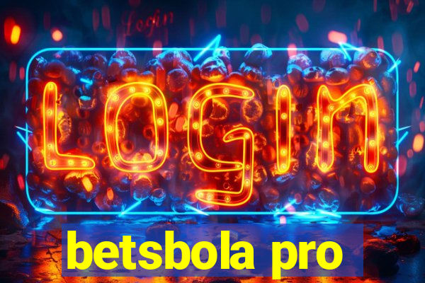 betsbola pro